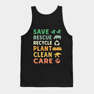 Save Rescue Recycle Plant Clean care Tank Top